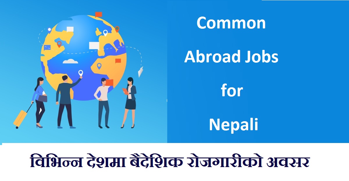 Common Abroad Jobs for Nepali