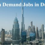 High Demand Jobs in Dubai