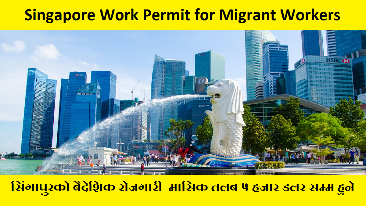 Singapore Work Permit for Migrant Workers