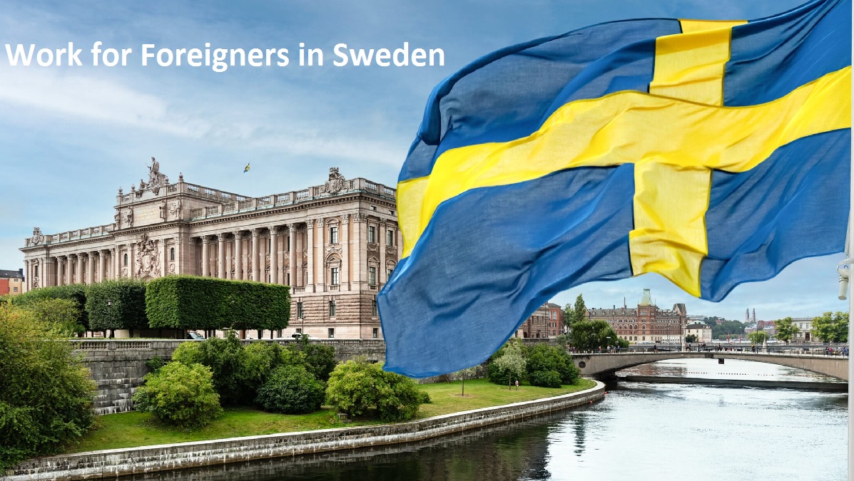 Work for Foreigners in Sweden